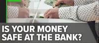 Is your money in the bank safe..!? Who will protect it..!?